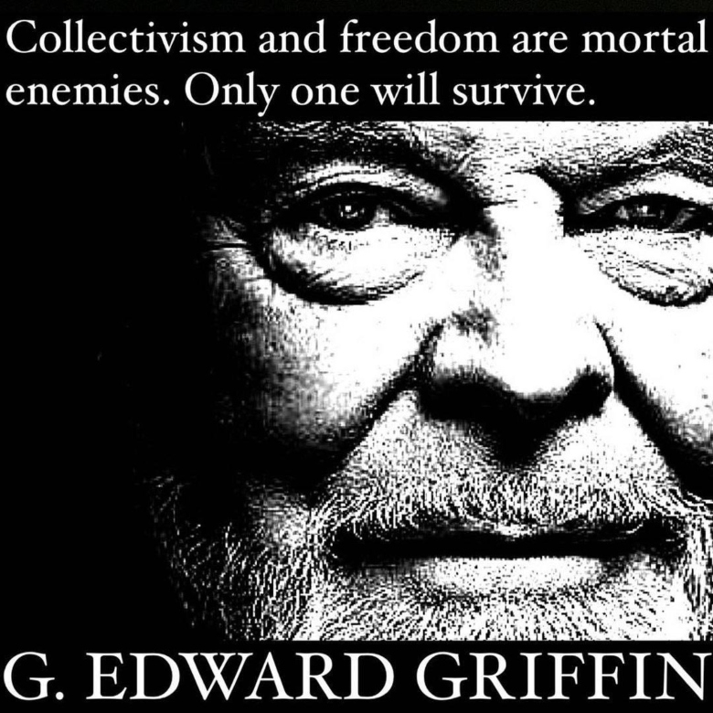 G Edward Griffin meme about collectivism