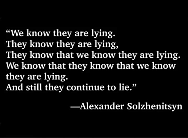 Solzhenitsyn quote about authorities lying to us